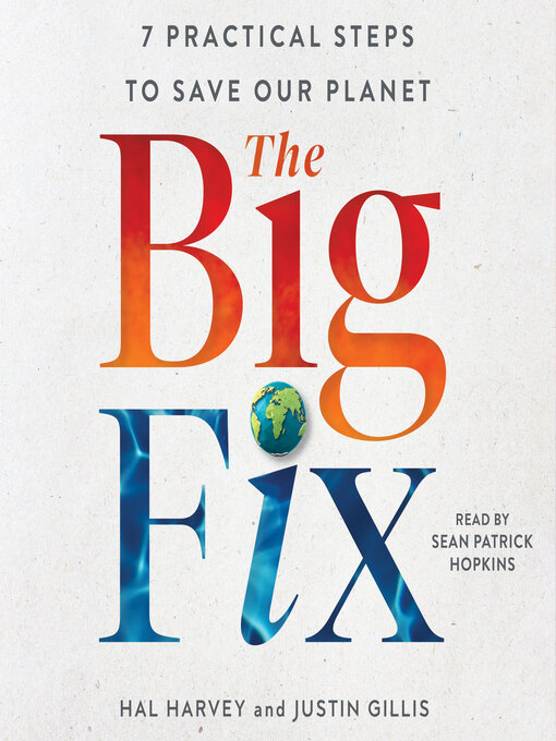 Title details for The Big Fix by Hal Harvey - Wait list